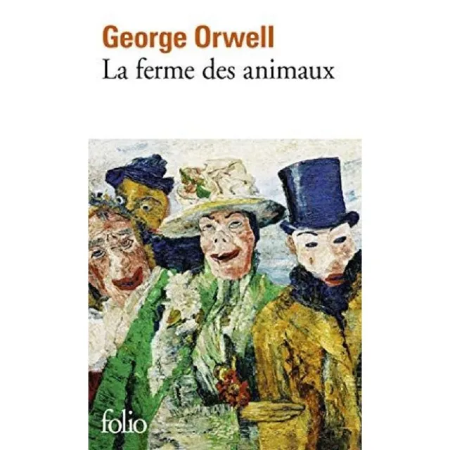 la ferme des animaux de G Orwell