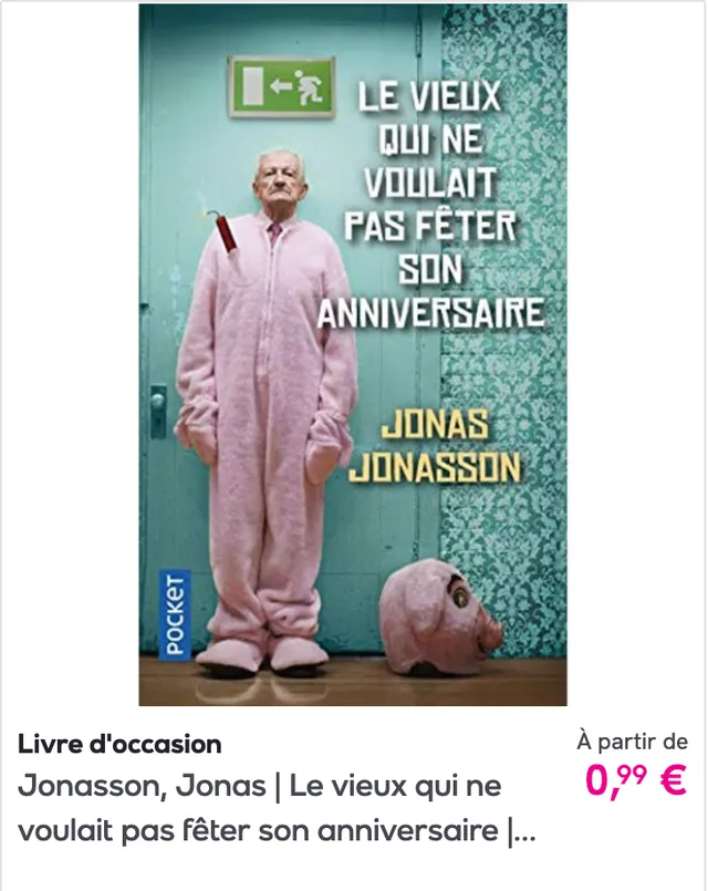 Le vieux qui ne voulait pas fêter son anniversaire